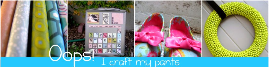 Oops, I Craft My Pants